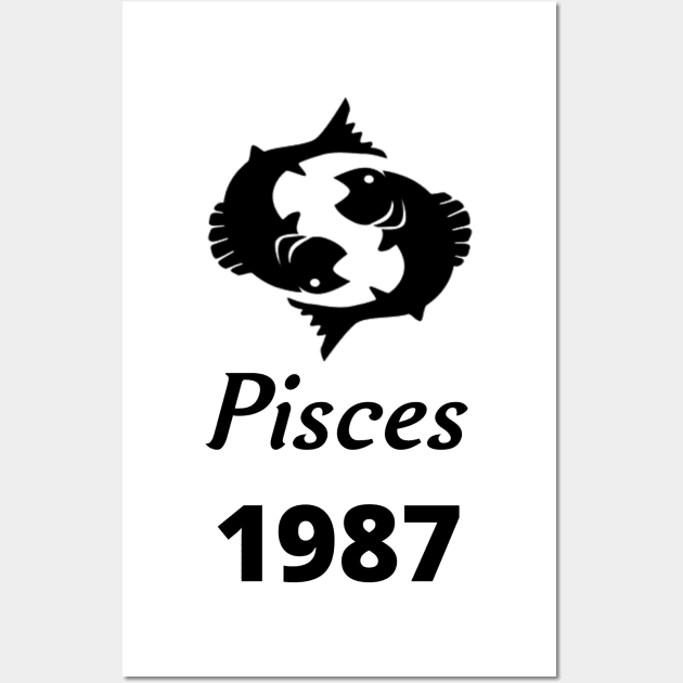 Black Zodiac Birthday Pisces 1987 Wall Art by Down Home Tees